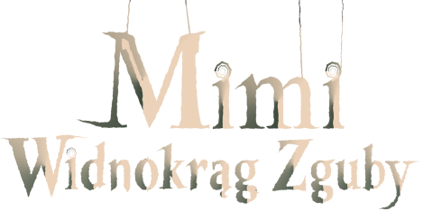 Mimi: Widnokrąg Zguby